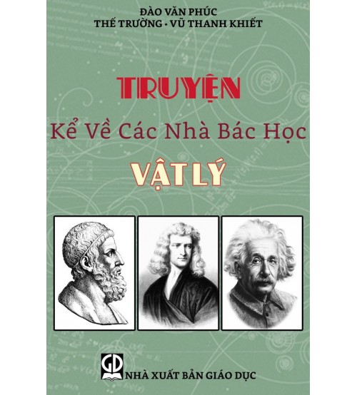 Truyện kể về các nhà bác học vật lí